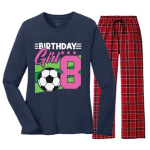 Soccer Birthday 8 Year Old Girl 8th Birthday Women's Long Sleeve Flannel Pajama Set 