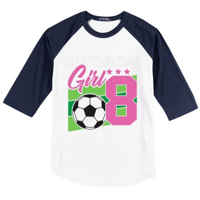 Soccer Birthday 8 Year Old Girl 8th Birthday Baseball Sleeve Shirt