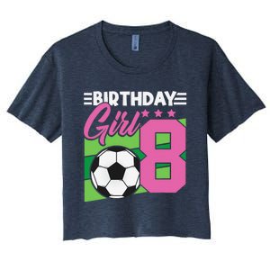 Soccer Birthday 8 Year Old Girl 8th Birthday Women's Crop Top Tee