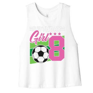 Soccer Birthday 8 Year Old Girl 8th Birthday Women's Racerback Cropped Tank