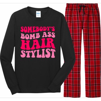 Somebody's Bomb Ass Hairstylist Cute Gift Long Sleeve Pajama Set