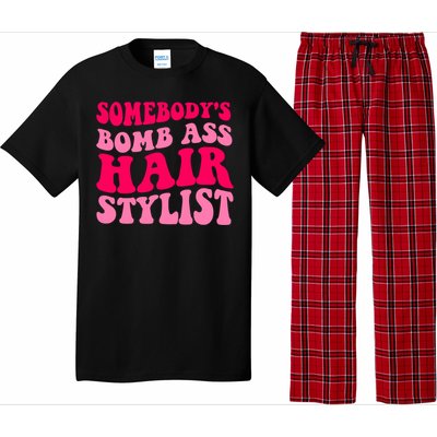 Somebody's Bomb Ass Hairstylist Cute Gift Pajama Set