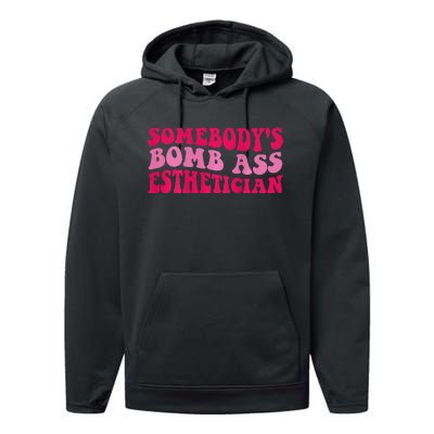 Somebodys Bomb Ass Esthetician Performance Fleece Hoodie