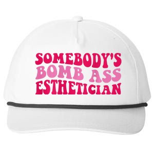 Somebodys Bomb Ass Esthetician Snapback Five-Panel Rope Hat