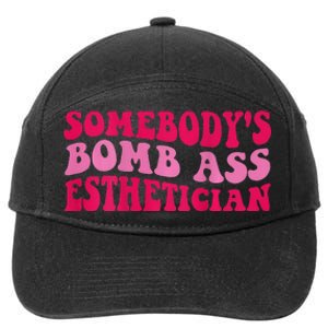 Somebodys Bomb Ass Esthetician 7-Panel Snapback Hat