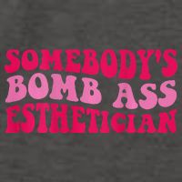 Somebodys Bomb Ass Esthetician Vector Backpack