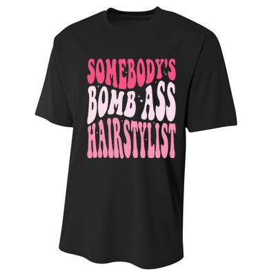 Somebodys Bomb Ass Hairstylist Groovy Hair Stylist Performance Sprint T-Shirt