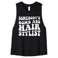 Somebodys Bomb Ass Hairstylist Women's Racerback Cropped Tank