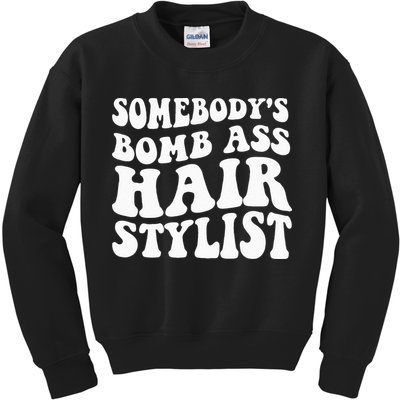 Somebodys Bomb Ass Hairstylist Kids Sweatshirt