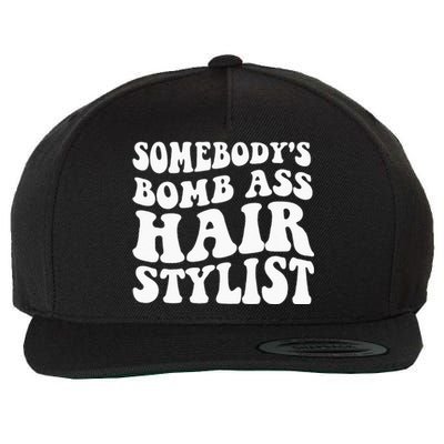 Somebodys Bomb Ass Hairstylist Wool Snapback Cap