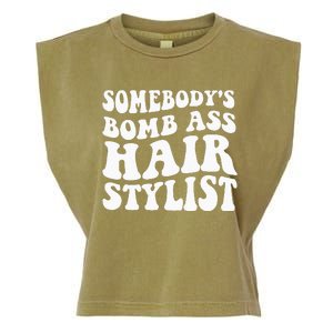 Somebodys Bomb Ass Hairstylist Garment-Dyed Women's Muscle Tee