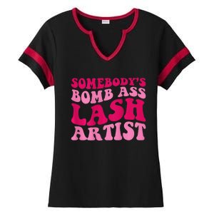 Somebodys Bomb Ass Lash Artist Funny Lash Tech Funny Groovy Ladies Halftime Notch Neck Tee