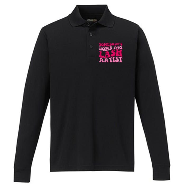 Somebodys Bomb Ass Lash Artist Funny Lash Tech Funny Groovy Performance Long Sleeve Polo