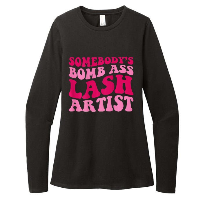 Somebodys Bomb Ass Lash Artist Funny Lash Tech Funny Groovy Womens CVC Long Sleeve Shirt