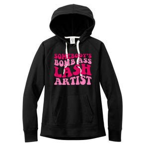 Somebodys Bomb Ass Lash Artist Funny Lash Tech Funny Groovy Women's Fleece Hoodie