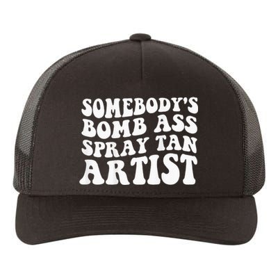 Somebodys Bomb Ass Spray Tan Artist Yupoong Adult 5-Panel Trucker Hat