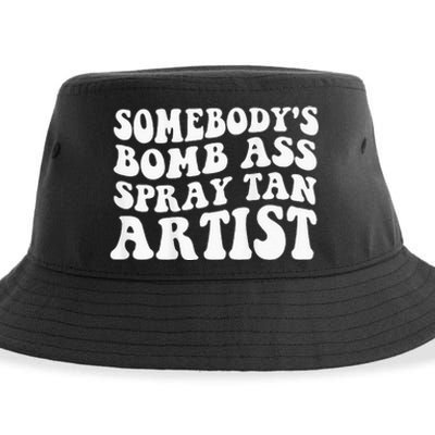 Somebodys Bomb Ass Spray Tan Artist Sustainable Bucket Hat