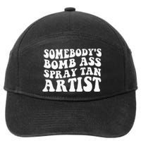 Somebodys Bomb Ass Spray Tan Artist 7-Panel Snapback Hat