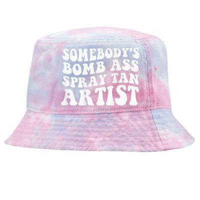 Somebodys Bomb Ass Spray Tan Artist Tie-Dyed Bucket Hat