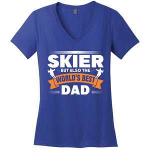 Skier But Also The World's Best Dad Ski Skiing Great Gift Women's V-Neck T-Shirt