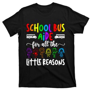 School Bus Aide For All The Little Reason Bus Aide T-Shirt