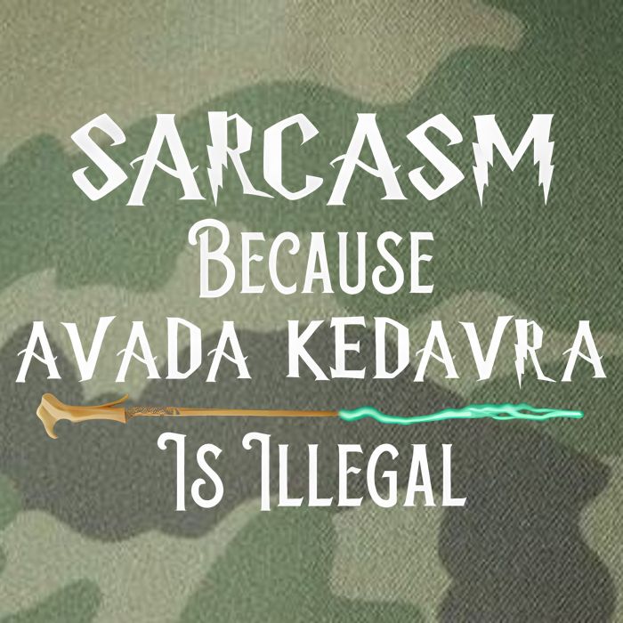 Sarcasm Because Avada Kedavra Is Illegal Legacy Tie Dye Trucker Hat