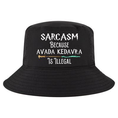 Sarcasm Because Avada Kedavra Is Illegal Cool Comfort Performance Bucket Hat