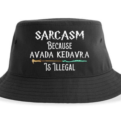 Sarcasm Because Avada Kedavra Is Illegal Sustainable Bucket Hat