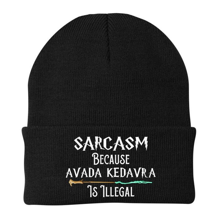 Sarcasm Because Avada Kedavra Is Illegal Beanie