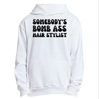 Somebody's Bomb Ass Hair Stylist Funny Urban Pullover Hoodie