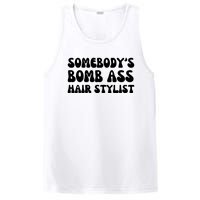 Somebody's Bomb Ass Hair Stylist Funny PosiCharge Competitor Tank