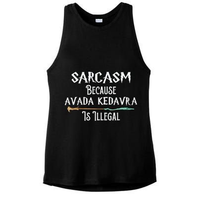 Sarcasm Because Avada Kedavra Is Illegal Witch Ladies PosiCharge Tri-Blend Wicking Tank