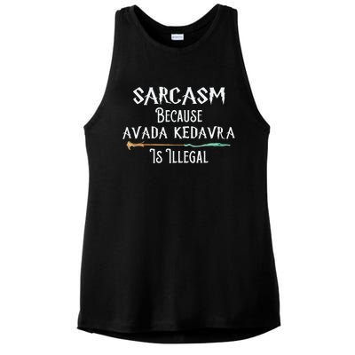 Sarcasm Because Avada Kedavra Is Illegal Witch Ladies PosiCharge Tri-Blend Wicking Tank