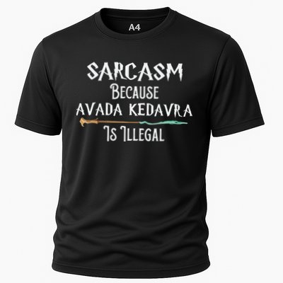 Sarcasm Because Avada Kedavra Is Illegal Witch Performance Shirt
