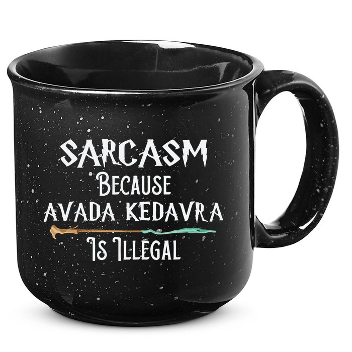 Sarcasm Because Avada Kedavra Is Illegal Witch 15oz Campfire Ceramic Mug