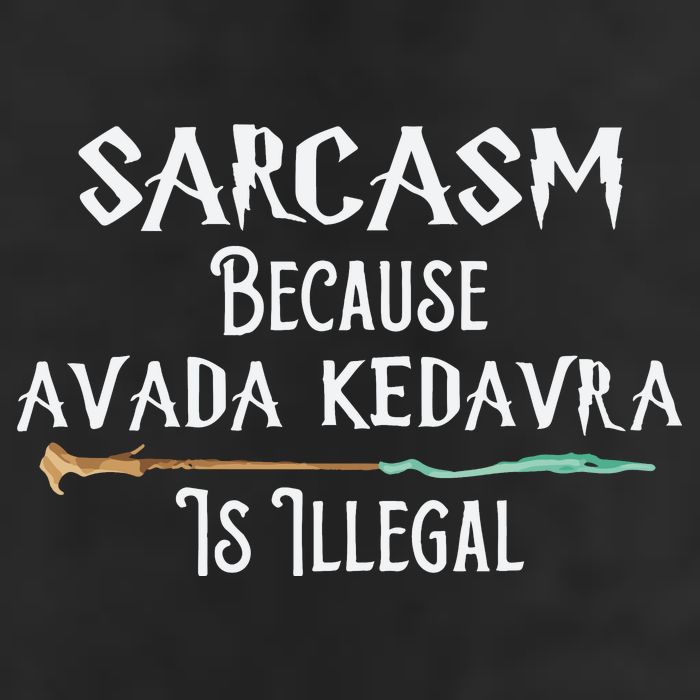 Sarcasm Because Avada Kedavra Is Illegal Witch Tumbler