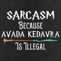Sarcasm Because Avada Kedavra Is Illegal Witch 25L Jumbo Tote