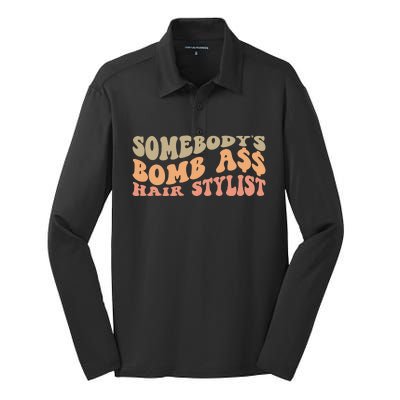 Somebody's Bomb Ass Hairstylist Silk Touch Performance Long Sleeve Polo