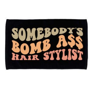 Somebody's Bomb Ass Hairstylist Microfiber Hand Towel