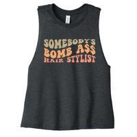 Somebody's Bomb Ass Hairstylist Women's Racerback Cropped Tank