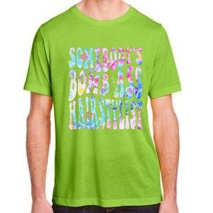 SomebodyS Bomb Ass Hairstylist Groovy Hair Stylist Tie Dye Adult ChromaSoft Performance T-Shirt