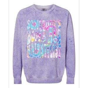 SomebodyS Bomb Ass Hairstylist Groovy Hair Stylist Tie Dye Colorblast Crewneck Sweatshirt