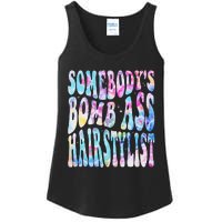 SomebodyS Bomb Ass Hairstylist Groovy Hair Stylist Tie Dye Ladies Essential Tank