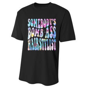 SomebodyS Bomb Ass Hairstylist Groovy Hair Stylist Tie Dye Performance Sprint T-Shirt