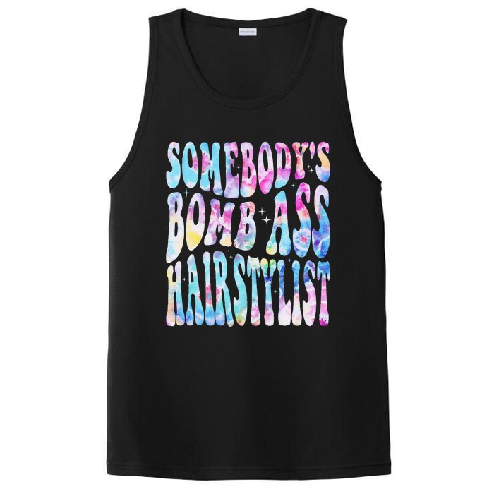 SomebodyS Bomb Ass Hairstylist Groovy Hair Stylist Tie Dye PosiCharge Competitor Tank