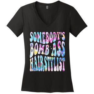 SomebodyS Bomb Ass Hairstylist Groovy Hair Stylist Tie Dye Women's V-Neck T-Shirt