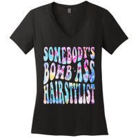 SomebodyS Bomb Ass Hairstylist Groovy Hair Stylist Tie Dye Women's V-Neck T-Shirt