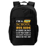 School Bus Aide Funny Back to School Daily Commute Backpack