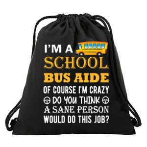 School Bus Aide Funny Back to School Drawstring Bag