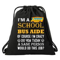 School Bus Aide Funny Back to School Drawstring Bag